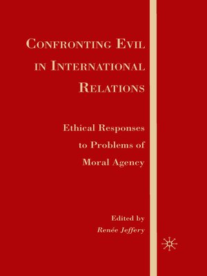 cover image of Confronting Evil in International Relations